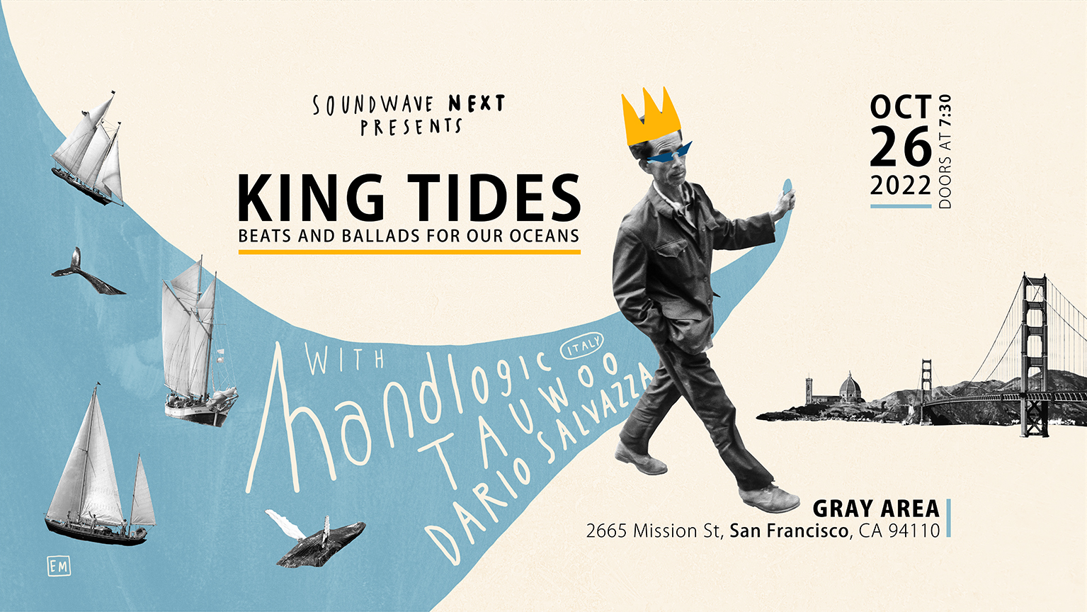 Soundwave Next Presents King Tides Gray Area 